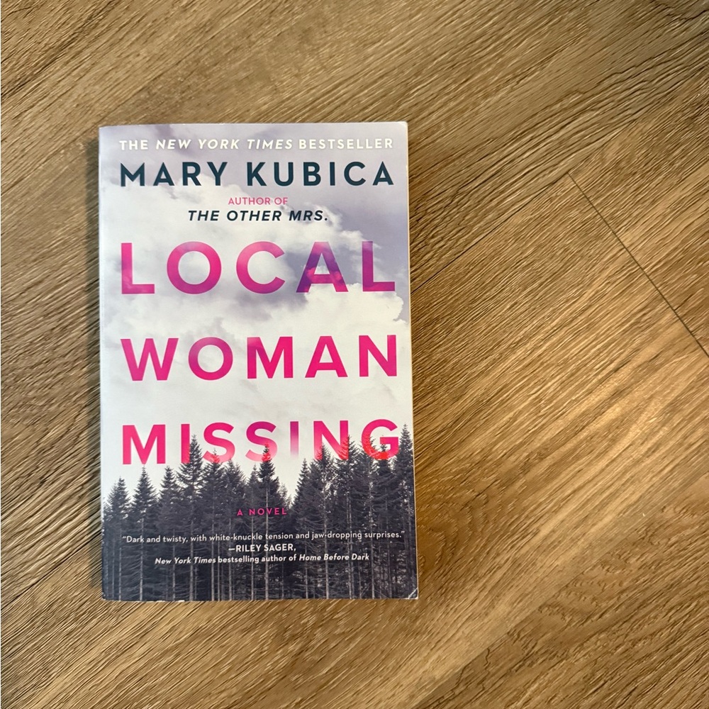 Local Woman Missing by Mary Kubica